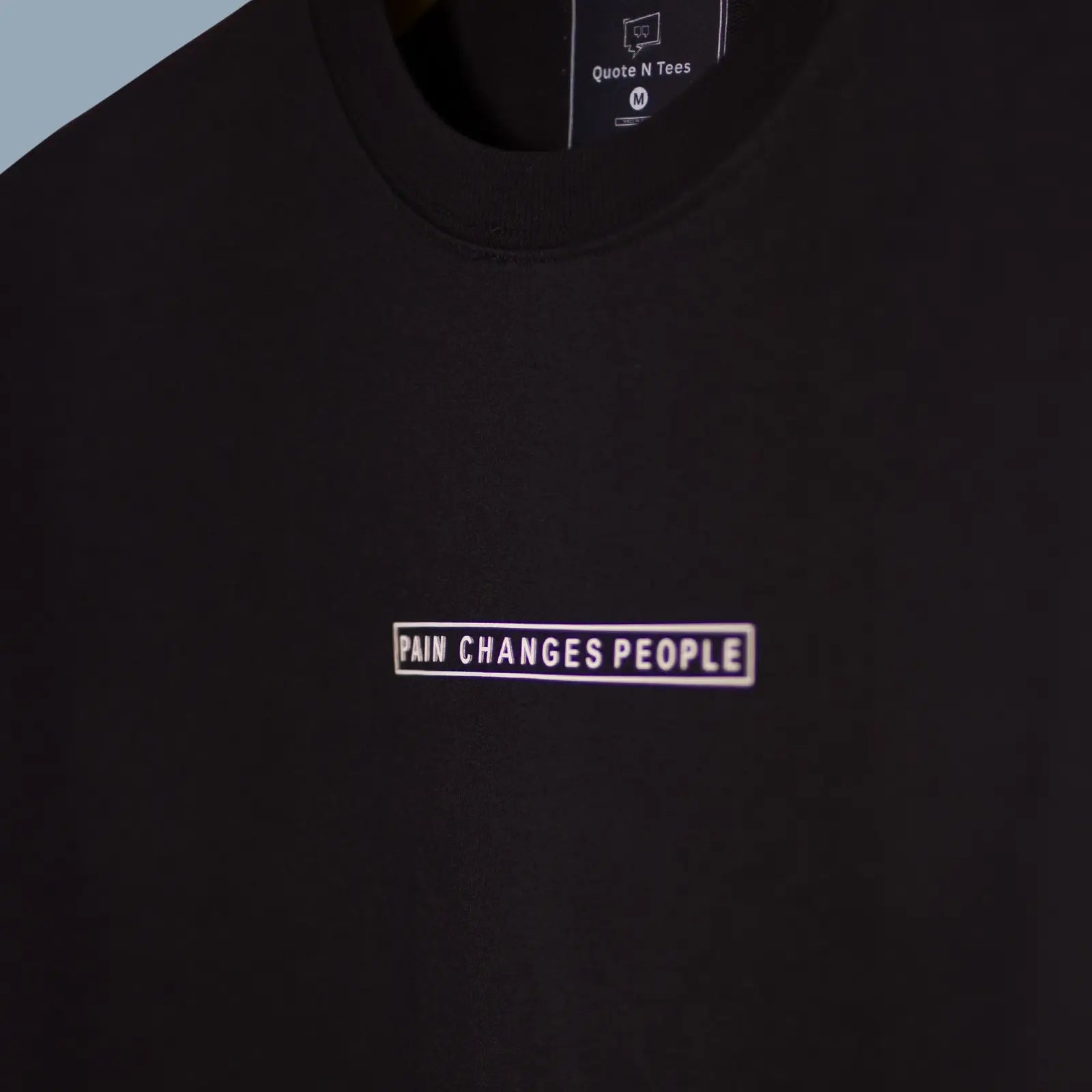 Pain Changes People Oversized T-Shirt