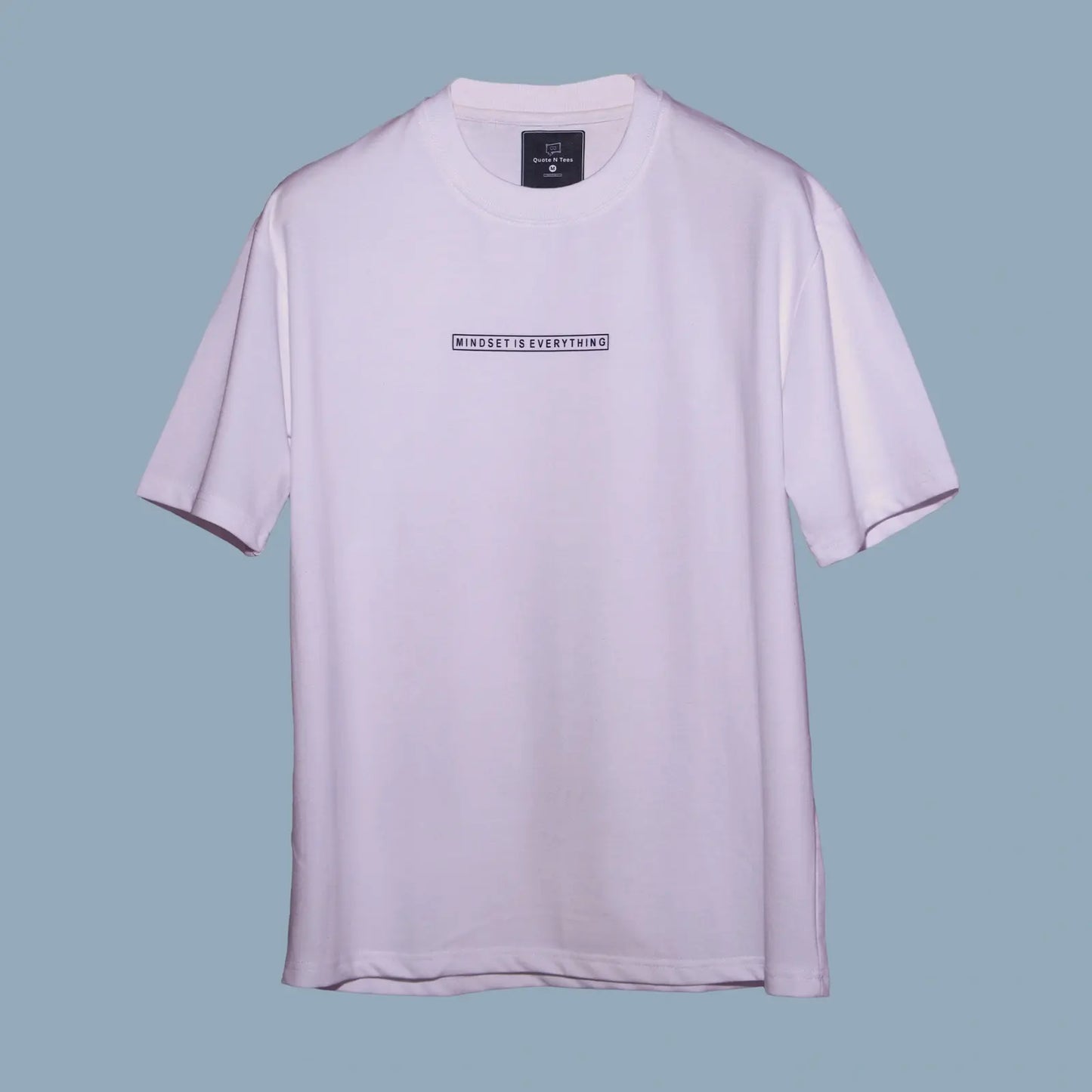 Mindset is Everything Oversized T-Shirts
