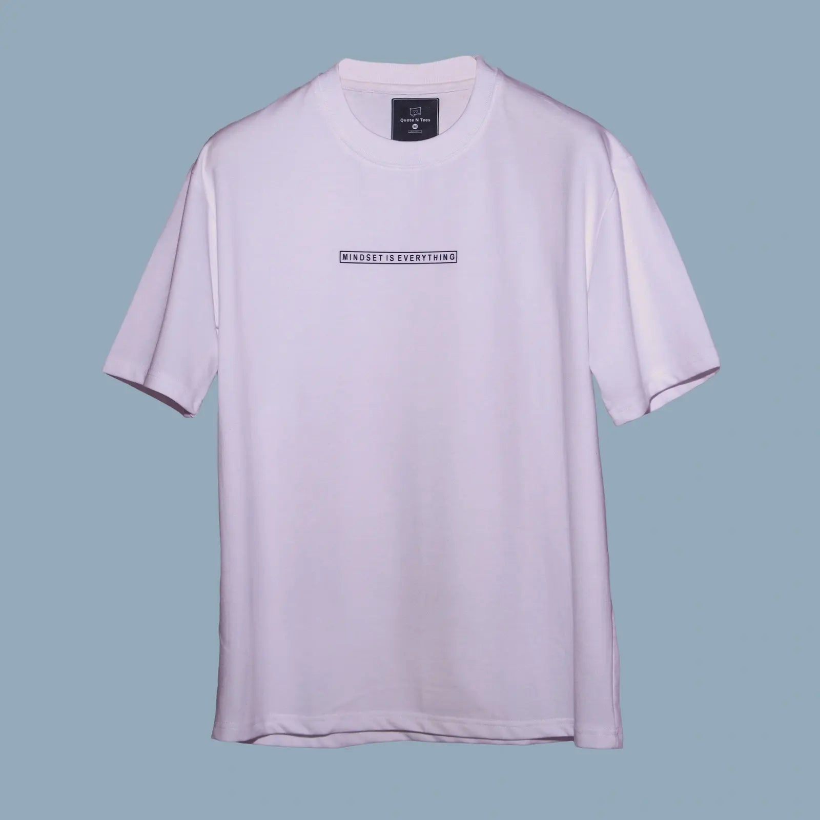 Mindset is Everything Oversized T-Shirts