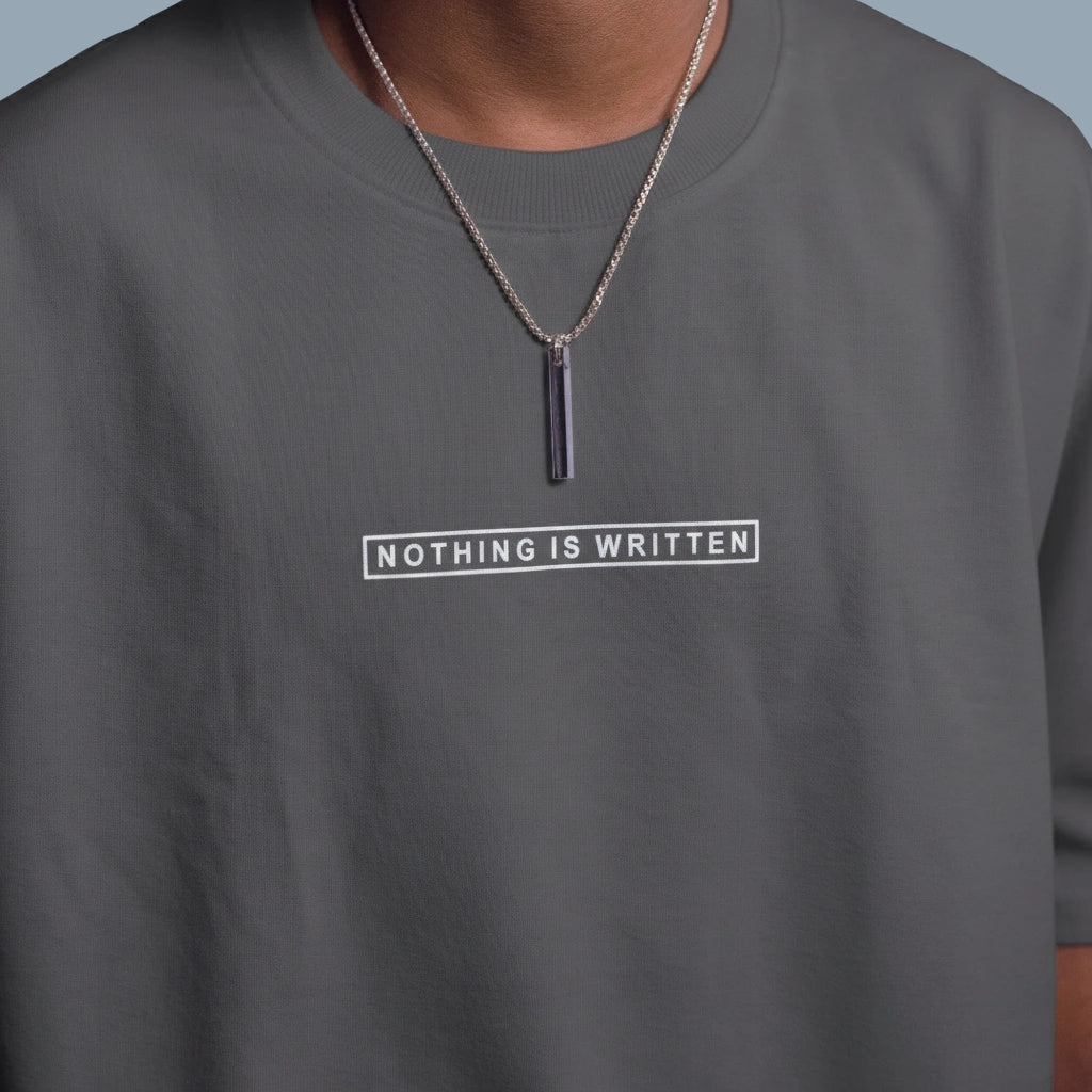 Nothing is Written Quote T-Shirts (3)