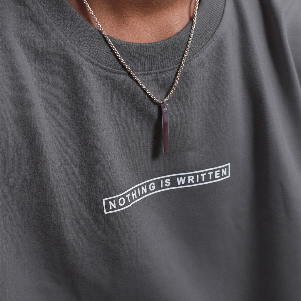 Nothing is Written Quote T-Shirts (5)