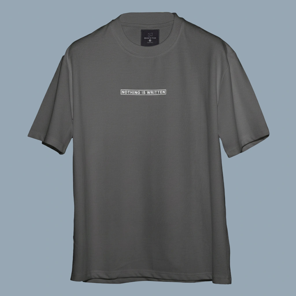 Nothing is Written Quote T-Shirts (6)