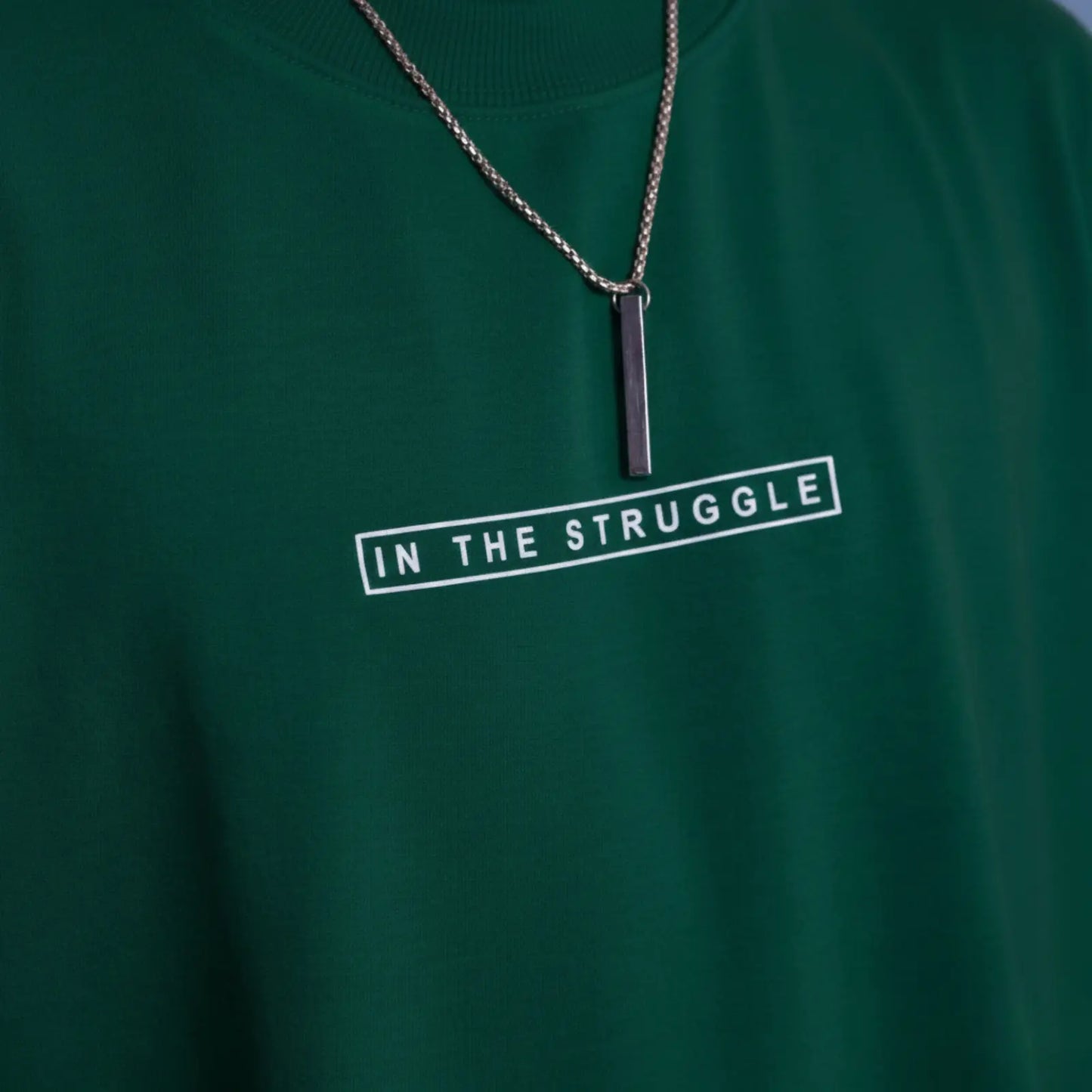 In The Struggle Quote T-Shirts (9)