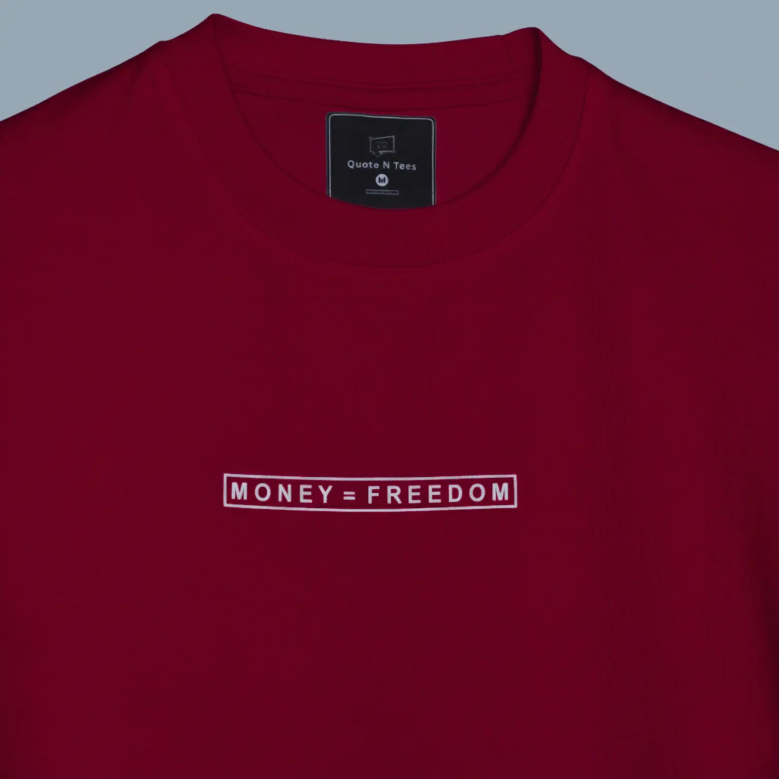Money = Freedom Quote T-Shirts (3)