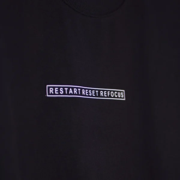 Restart Reset Refocus Oversized Quotes T-Shirt