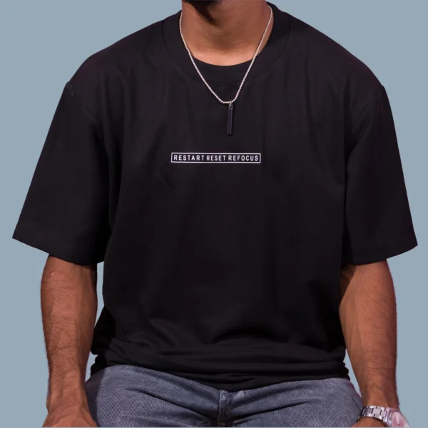 Restart Reset Refocus Oversized Quotes T-Shirt